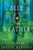 Bell Weather - Dennis Mahoney 