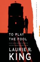 To Play the Fool - Laurie R. King A Kate Martinelli Mystery