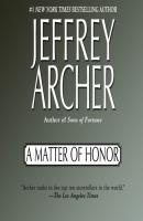Matter of Honor - Jeffrey  Archer 