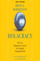 Holacracy - Brian J. Robertson 