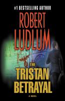 Tristan Betrayal - Robert Ludlum 