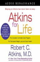 Atkins for Life - M.D. Dr. Robert C. Atkins 