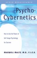 Psycho-Cybernetics - M.D. Maxwell Maltz 