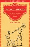 Life's Little Annoyances - Ian Urbina 