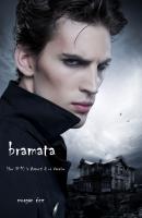 Bramata  - Морган Райс Appunti di un Vampiro