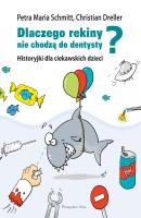 Dlaczego rekiny nie chodzą do dentysty? - Christian  Dreller 