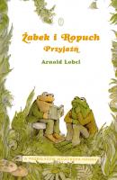 Żabek i Ropuch. Przyjaźń - Arnold Lobel 
