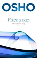 Księga ego - Osho Biblioteka OSHO