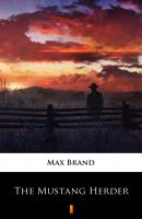 The Mustang Herder - Max Brand 