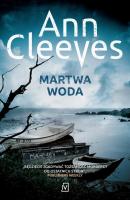 Martwa woda - Ann Cleeves 
