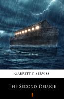 The Second Deluge - Garrett P.  Serviss 