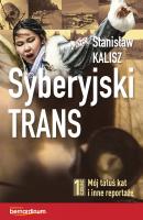 Syberyjski trans - Stanisław Kalisz 