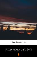 Fred Fearnot’s Day - Hal Standish 