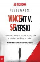 Nielegalni - Vincent V. Severski Czarna Seria