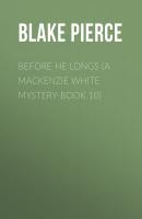 Before He Longs (A Mackenzie White Mystery-Book 10) - Blake Pierce 