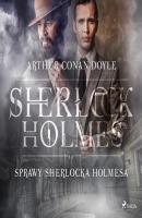 Sprawy Sherlocka Holmesa - Артур Конан Дойл 