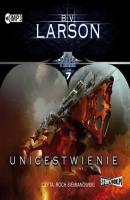 Star Force Tom 7 Unicestwienie - B.V. Larson 
