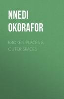 Broken Places & Outer Spaces - Nnedi Okorafor TED Books
