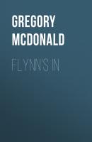 Flynn's In - Gregory  Mcdonald 