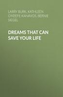 Dreams That Can Save Your Life - Larry Burk 