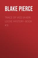 Trace of Vice (a Keri Locke Mystery--Book #3) - Blake Pierce 