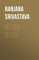 Better Death - Ranjana Srivastava 