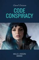 Code Conspiracy - Carol  Ericson 