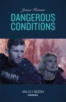 Dangerous Conditions - Jenna  Kernan 
