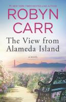 The View From Alameda Island - Robyn Carr 