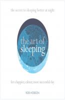 Art of Sleeping - Rob Hobson 