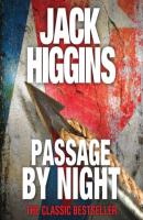 Passage by Night - Jack  Higgins 