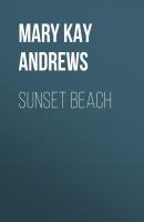 Sunset Beach - Mary Kay Andrews 