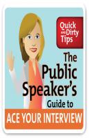 Public Speaker's Guide to Ace Your Interview: 6 Steps to Get the Job You Want - Lisa B. Marshall Quick and Dirty Tips