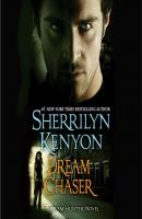 Dream Chaser - Sherrilyn Kenyon Dream-Hunter Novels