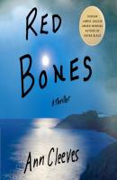 Red Bones - Ann Cleeves Shetland Island Mysteries