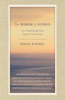 Wisdom of Sundays - Oprah  Winfrey 