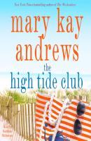 High Tide Club - Mary Kay Andrews 