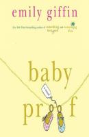 Baby Proof - Emily  Giffin 