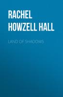 Land of Shadows - Rachel Howzell Hall Detective Elouise Norton