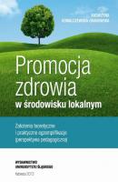 Promocja zdrowia w środowisku lokalnym - Katarzyna Kowalczewska-Grabowska Prace Naukowe UŚ; Pedagogika