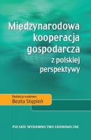 MiÄ™dzynarodowa kooperacja gospodarcza z polskiej perspektywy -  