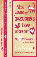 Are these my basoomas I see before me? (Confessions of Georgia Nicolson, Book 10) - Louise  Rennison Confessions of Georgia Nicolson