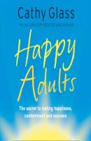 Happy Adults - Cathy Glass 