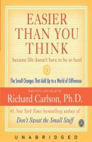 Easier Than You Think - Richard  Carlson 