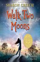 Walk Two Moons - Sharon  Creech Walk Two Moons