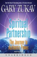 Spiritual Partnership - Gary Zukav 