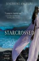 Starcrossed - Josephine Angelini Starcrossed Trilogy