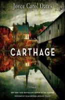 Carthage - Joyce Carol Oates 