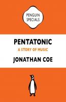 Pentatonic - Jonathan Coe Penguin Specials
