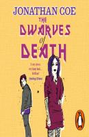 Dwarves of Death - Jonathan Coe 